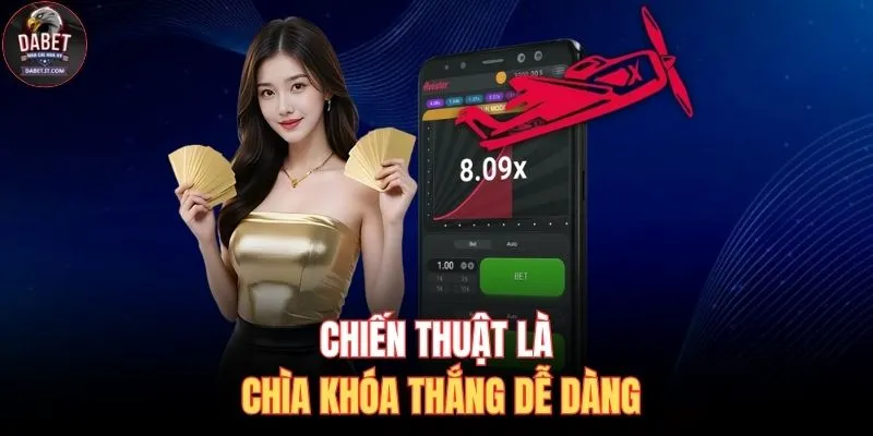 Chiến thuật là chìa khóa thắng dễ dàng